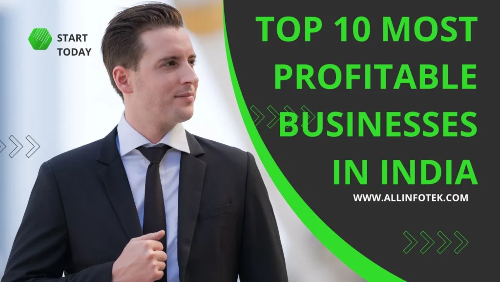 Top 10 Most Profitable Businesses in India 2023